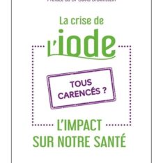 La crise de l'iode - Lynne Farrow - 1ère de couverture