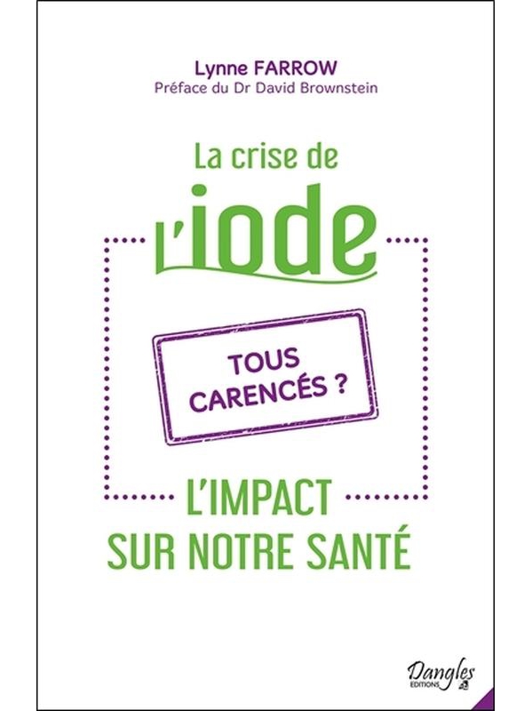 La crise de l'iode - Lynne Farrow - 1ère de couverture