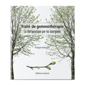 Traité de gemmothérapie - Philippe Andrianne - DG diffusion - Livres